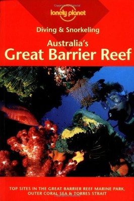 Australia's Great Barrier Reef (Lonely Planet Diving and Snorkel