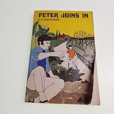 Peter Joins in LV Davidson 1972 Paperback Book