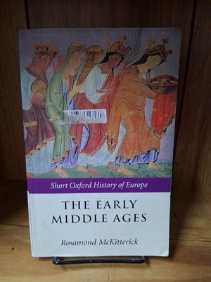 The Early Middle Ages 400-1000 A Short Oxford History Of Europe 