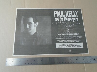 PAUL KELLY - SO MUCH WATER SO CLOSE TO  - NEWSPAPER ADVERT CUTTING/CLIPPING 1989