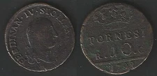 1798 Kingdom of Naples Ferdinand IV Bourbon 10 Copper Tornesi