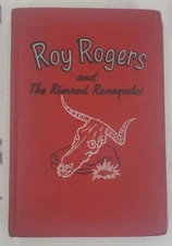 Vtg Roy Rogers And The Rimrod Renegades 1952 Hardcover Book Authorized Edition