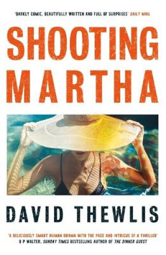 Thumbnail - Shooting Martha By David Thewlis