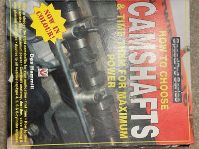  HOW TO CHOOSE CAMSHAFTS  & TIME FOR MAXIMUM POWER DES HAMMILL SPEED PRO SERIES