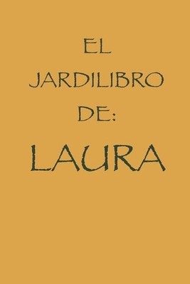 El Jardilibro de Laura by David Diez Ilustrador (Spanish) Paperback Book