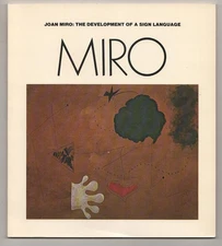 Sidra STICH / JOAN MIRO THE DEVELOPMENT OF A SIGN LANGUAGE 1st Edition #190923