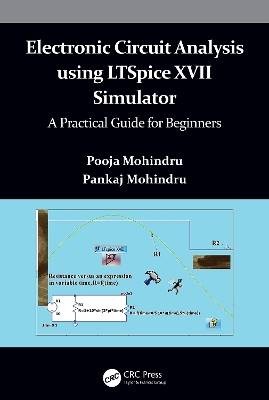 Electronic Circuit Analysis using LTSpice XVII Sim