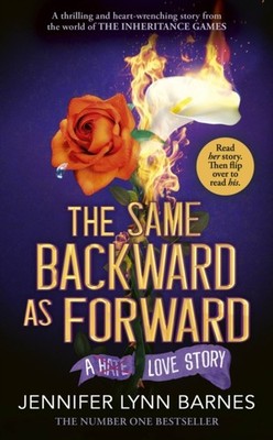 The Same Backward as Forward by Jennifer Lynn Barnes (Hardback Book)