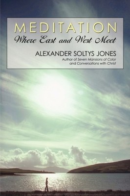 Jones - Meditation  Where East and West Meet - New hardback or cased b - X555z