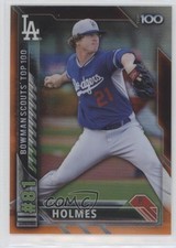 2016 Bowman Scouts' Top 100 Orange Refractor 25/25 Grant Holmes #BTP-81 3d5