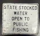 Vintage State Stocked Public Fishing Embossed Tin Metal Sign
