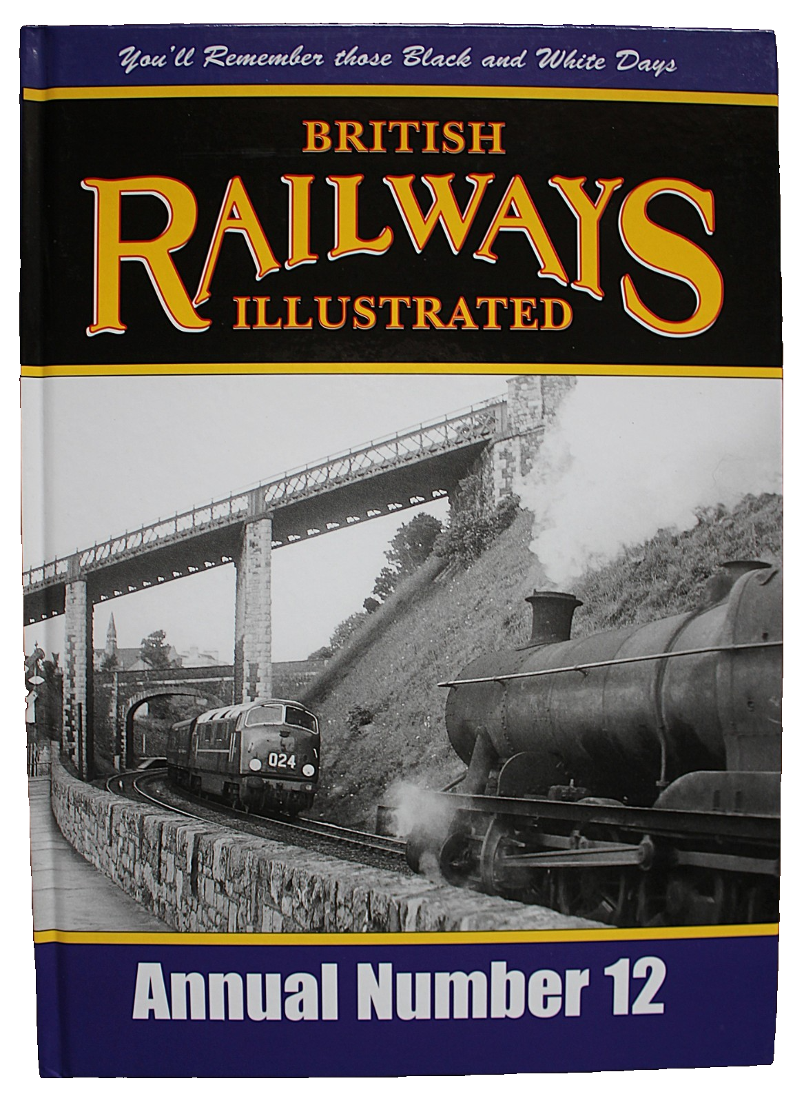British Railways Illustrated Annual Number 12 - Hardback - Irwell Press