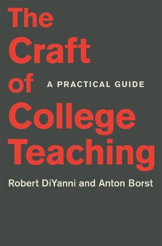 Thumbnail - Robert Diyanni Anton Borst The Craft Of College Teaching (taschenbuch)