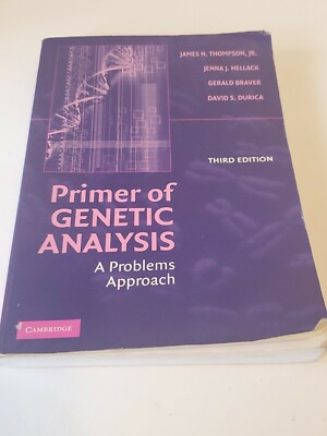 Primer of Genetic Analysis A Problems Approach / Cambridge Press 3rd ...