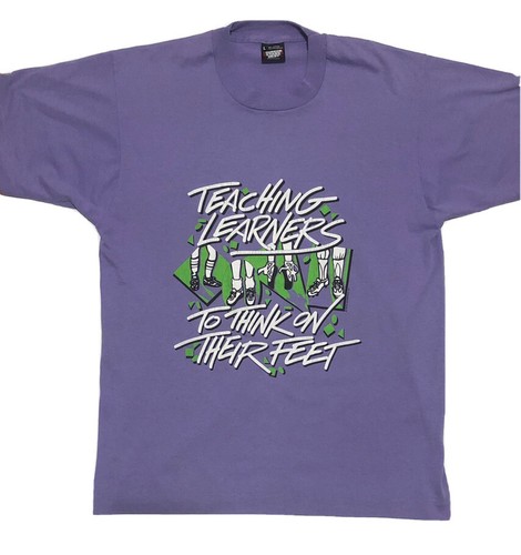 Teaching Learners To Think On Their Feet Single Stitch Screen Tag Vintage Shirt