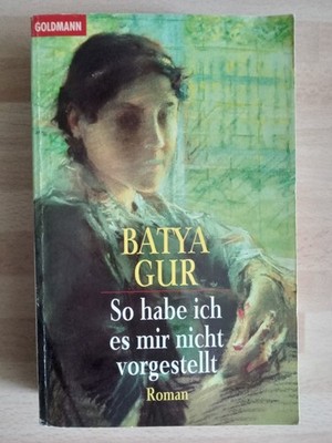 So habe ich es mir nicht vorgestellt - Batya Gur - Taschenbuch aus Sammlung