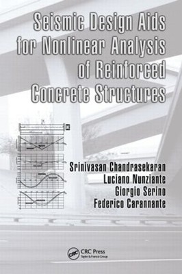 Seismic Design Aids for Nonlinear Analysis of Reinforced Conc... - 9781439809143