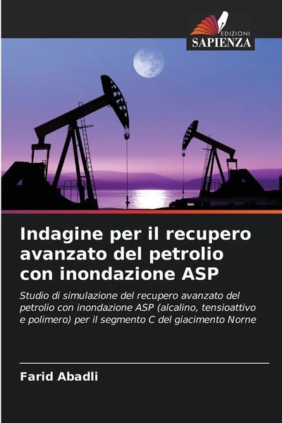 Farid Abadli | Indagine Per Il Recupero Avanzato Del Petrolio Con Inondazione...-image