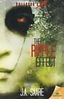 The Ripple Effect by J A Saare (Paperback / softback)