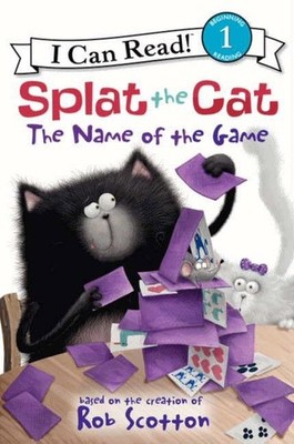 Splat the Cat: The Name of the Game (I Can Read Level 1) by Scotton