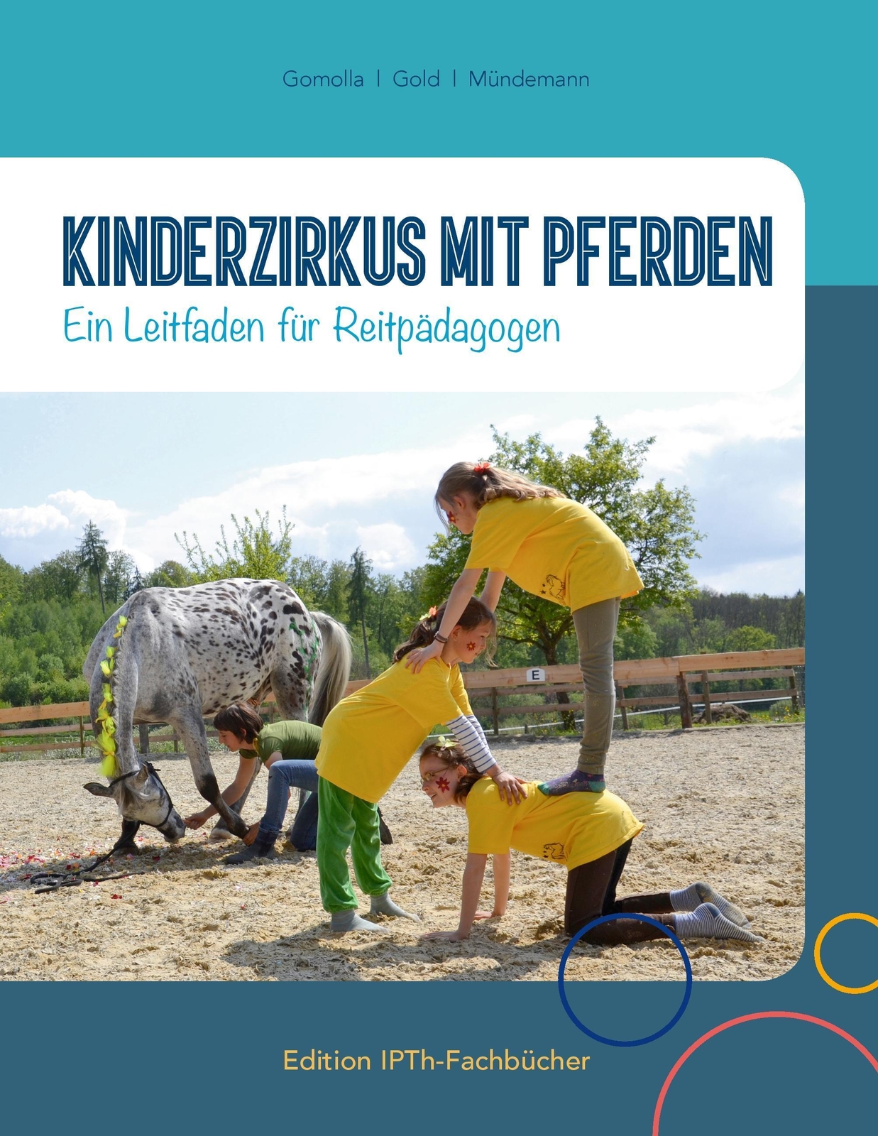 Thumbnail - Kinderzirkus Mit Pferden Ein Leitfaden Für Reitpädagogen Annette