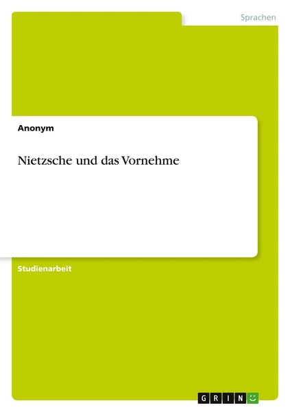 Nietzsche Und Das Vornehme Anonymous Taschenbuch 24 S. Deutsch 2022 Grin Verlag-image