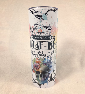 Feeling Kinda IDGAF-ish Today Design 20oz Tumbler Stainless Steel Travel Cup Mug