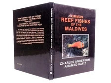 Common Reef Fishes Of The Maldives By Chas Anderson With Ahamed Hafiz - Dr, Chas