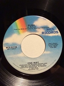 One Way “Push” MCA 7” 45 Strong VG+