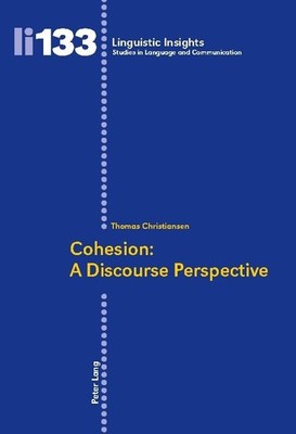 Cohesion: A Discourse Perspective Thomas Christiansen