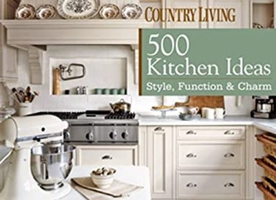 500 Kitchens Ideas : Style, Function and Charm Hardcover Dominiqu