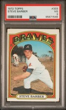 1972 TOPPS #333 STEVE BARBER PSA 3