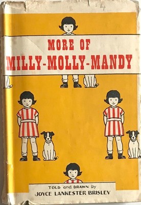 MORE OF MILLY-MOLLY-MANDY Joyce L Brisley 1943 hardback dust jacket Rare Vintage