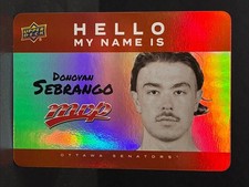 2025-26 Upper Deck MVP Hockey Hello My Name Is Donovan Sebrango HNI-9