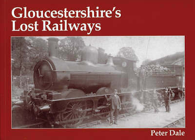 GLOUCESTERSHIRE RAILWAY HISTORY Steam Trains Stations NEW Locomotives Platforms