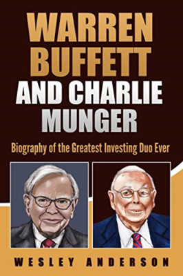 Warren Buffett and Charlie Munger: Biography of the Gre - Spanish Language Paper