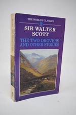 The Two Drovers and Other Stories (World's Cla... by Scott, Sir Walter Paperback