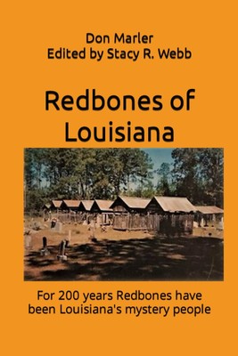 Don C. Marler Farah Norton Stacy R. Webb Don C M Redbones of Loui (Taschenbuch)