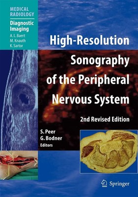 High-Resolution Sonography of the Peripheral Nervous System Gerd Bodner (u. a.)