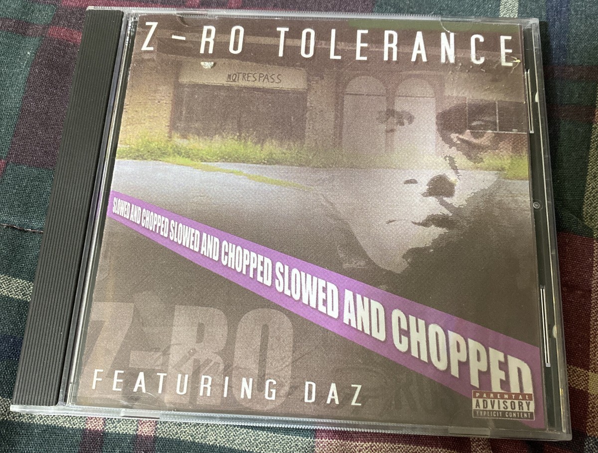 Z-Ro Featuring Daz ‎– Z-Ro Tolerance (Slowed And Chopped) 2003