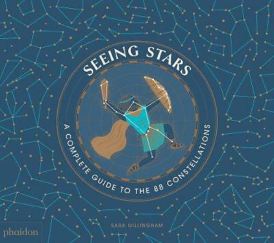 Seeing Stars: A Complete Guide to the 88 by Sara Gillingham (HB 2018) - Image 2