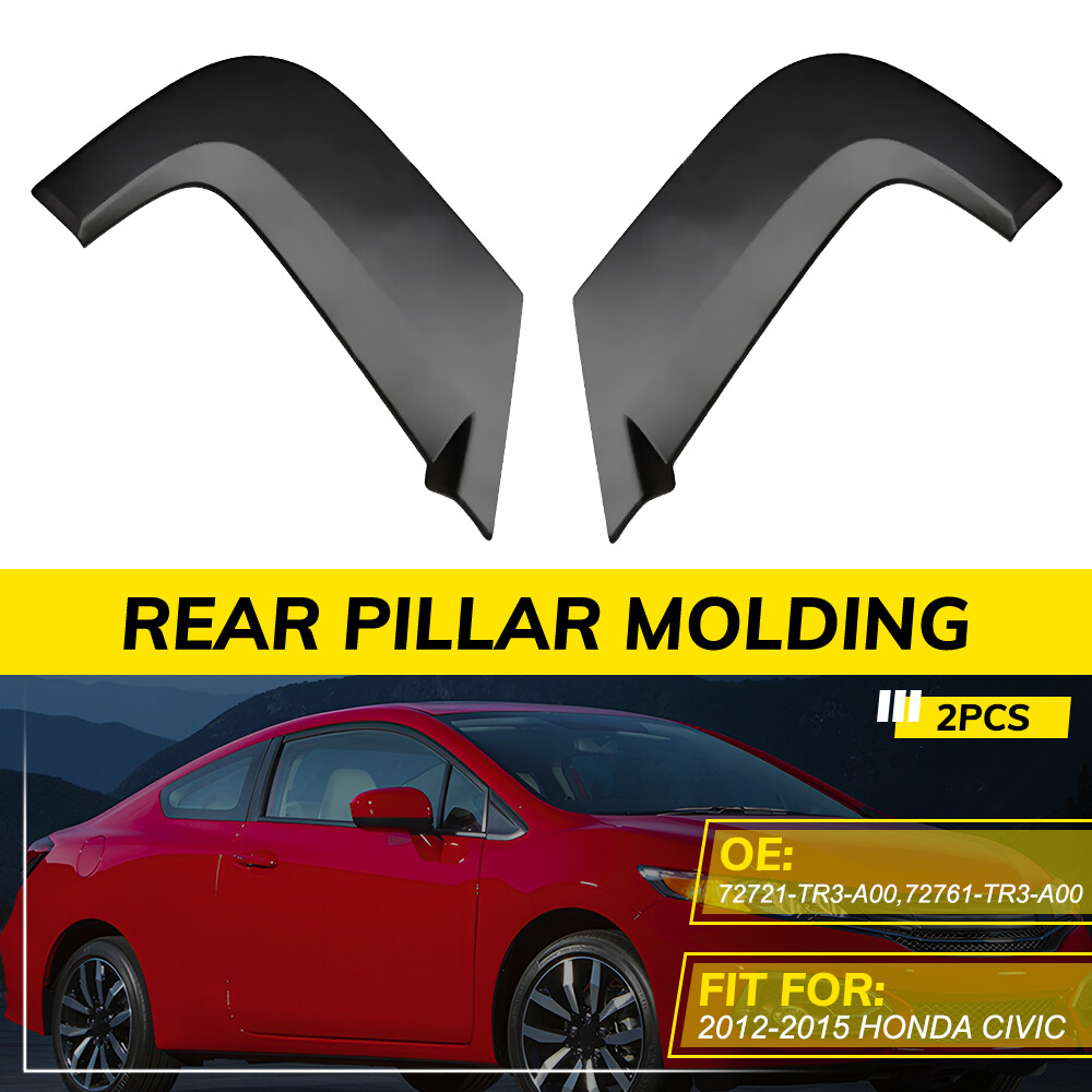 Left Right Rear Door Window Pillar Molding Garnish Trim For 2012-15 Honda Civic