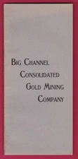 1900 Prospectus BIG CHANNEL CONSOLIDATED Gold Mine FOREST HILL Placer County