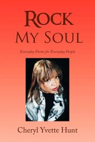 Cheryl Yvette Hunt | Rock My Soul | Taschenbuch | Englisch (2009) | Xlibris