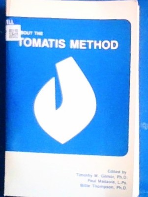 About the Tomatis Method, edited  by T Gilmor, P Madaule, B Thompson, paperbck