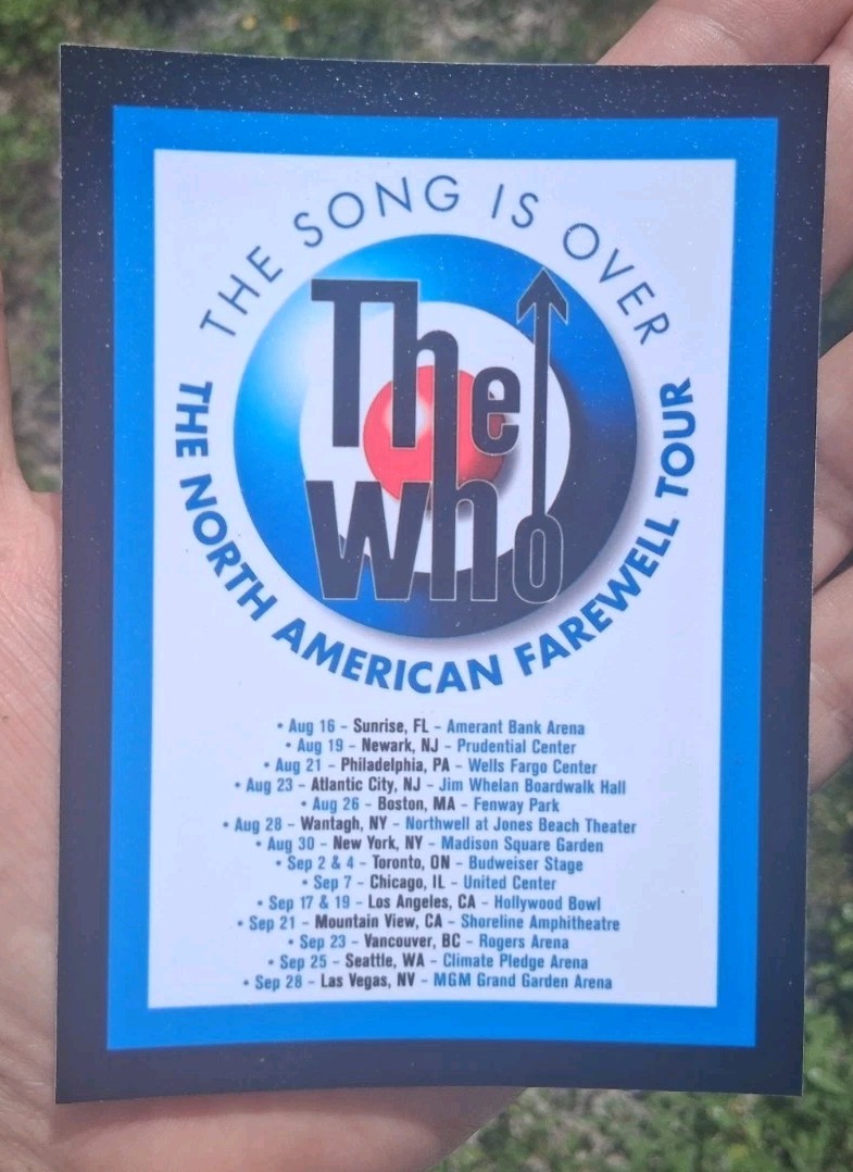 The WHO 2025 Tour Promo Magnet  W/Dates The Song Is Over Farewell Tour USA