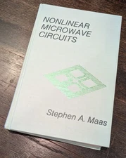 Nonlinear Microwave Circuits by Stephen A. Maas (1988, Hardcover)