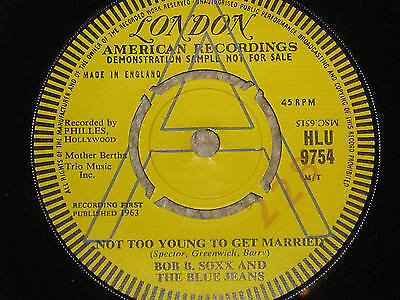 Bob B. Soxx And The Blue Jeans - Not too Young to Get Married (7'', Single, Pr...
