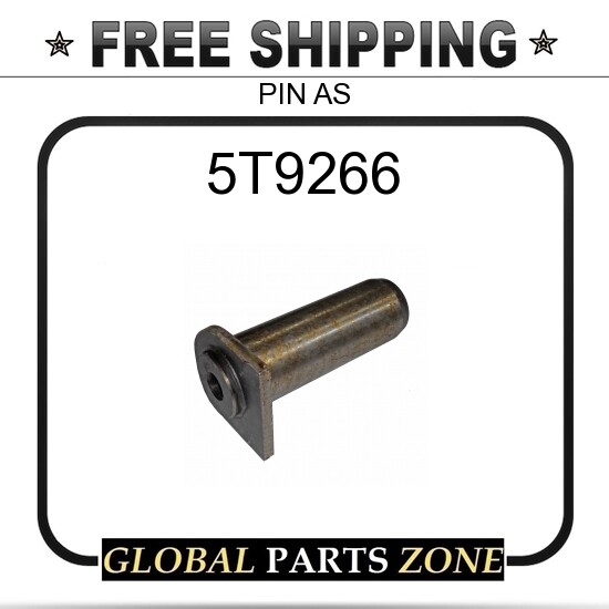 5T9266 - PIN AS for Caterpillar (CAT) | eBay