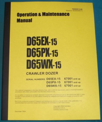 KOMATSU D65EX-15 D65PX-15 D65WX-15 DOZER OPERATION & MAINTENANCE MANUAL 67001-UP
